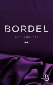 Bordel - Bonnet Sophie