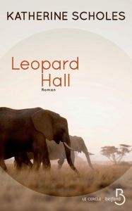 Leopard Hall - Scholes Katherine - Videloup Laurence