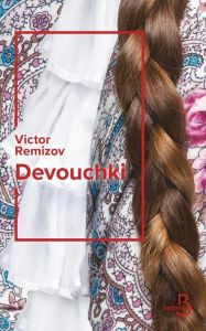 Devouchki - Remizov Viktor - Godon Jean-Baptiste