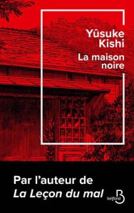 La maison noire - Kishi Yûsuke - Durocher Diane