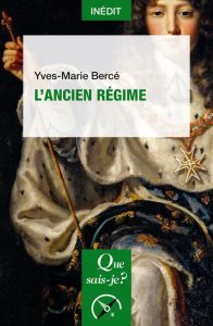 L'Ancien Régime - Bercé Yves-Marie
