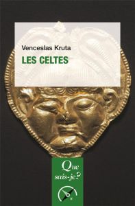 Les Celtes. 12e édition - Kruta Venceslas