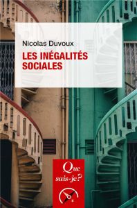 Les inégalités sociales. 2e édition - Duvoux Nicolas