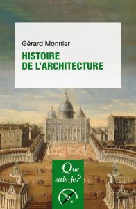 Histoire de l'architecture. 7e édition - Monnier Gérard