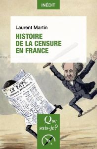 Histoire de la censure en France - Martin Laurent