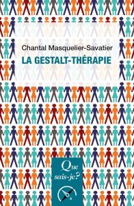 La Gestalt-thérapie. 3e édition - Masquelier-Savatier Chantal