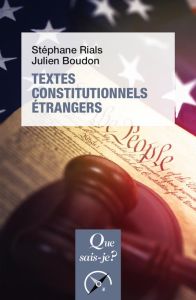 Textes constitutionnels étrangers. 17e édition - Rials Stéphane - Boudon Julien