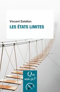 LES ETATS LIMITES - ESTELLON VINCENT