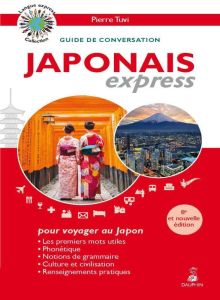 Japonais express. Guide de conversation, 8e édition - Tuvi Pierre