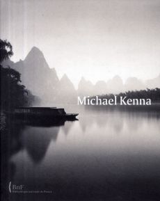 Michael Kenna. Rétrospective - Biroleau Anne