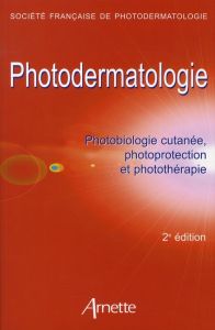 Photodermatologie / Photobiologie cutanée, photoprotection, et photothérapie - Beani J-C- Collectif  - Adamski Henri- Amblard Pie