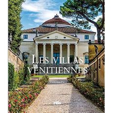 Les villas vénitiennes - Facci Valentina - Lechevalier Jérôme - Brochu Séba