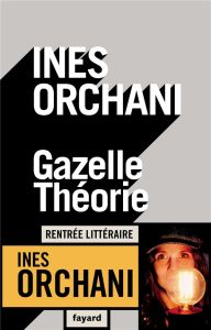 Gazelle théorie - Orchani Ines