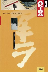 Akira Tome 3 : Les chasseurs - Otomo Katsuhiro - Barets Stan - Olif Steve