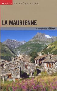 La Maurienne - Dompnier Pierre