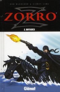 Zorro Tome 2 : Noyades - Lima Sidney - McGregor Don - Miranda Marcos De