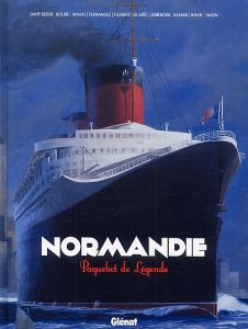 Normandie, paquebot de légende - Boube Christian - Ravard François - Lemercier Gwen