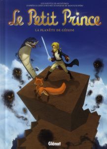 Le Petit Prince Tome 16 : Le planète de Géhom - Bruneau Clotilde - Bussi Audrey - Lambin Karine