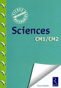 Sciences CM1/CM2 - Chauvel Pascal - Horrenberger Anne - Exbrayat Mari