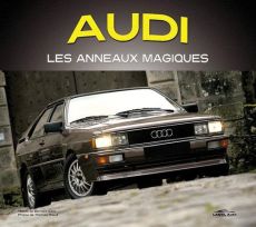 Audi. Les anneaux magiques - Sara Bernard - Riaud Thomas