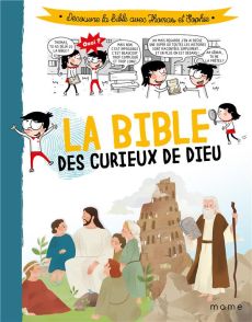 La Bible des curieux de Dieu - Campagnac François - Raimbault Christophe - Py-Ren
