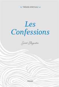 Les Confessions - SAINT AUGUSTIN D'HIP