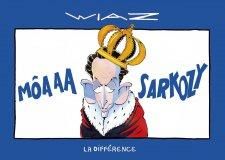 Môaaa Sarkozy - WIAZ