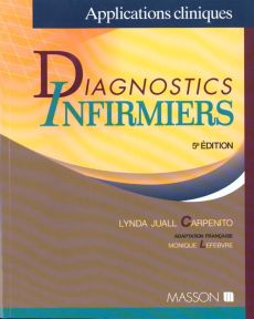 DIAGNOSTICS INFIRMIERS. Applications cliniques, 5ème édition - Carpenito Lynda Juall