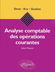 Analyse comptable des opérations courantes - Messier Sylvie