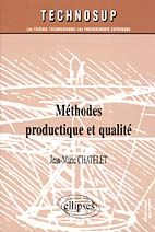 Méthodes productique et qualité - Chatelet Jean-Marie