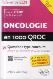 Oncologie en 1000 QROC - Schernberg Antoine