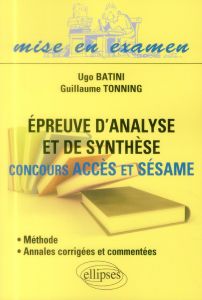 Epreuve d'analyse et de synthèse. concours Accès et Sésame - Batini Ugo - Tonning Guillaume