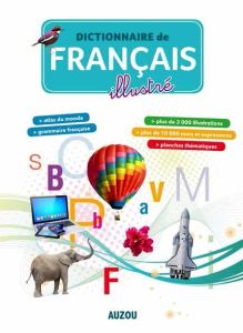 Dictionnaire de français illustré. 7-11 ans, Edition 2016 - COLLECTIF