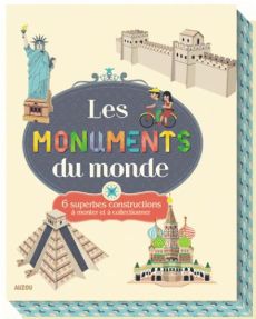 Les monuments du monde. 6 superbes constructions à monter et à collectionner - Le Loarer Bénédicte - Lapeyre Emilie - Le Saint Jo