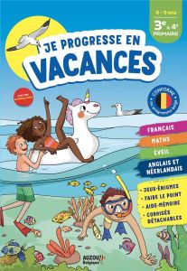 Je progesse en vacances 3e à 4e primaire - Maraillac Emilie - Audouin Laurent - Ayrault Carol