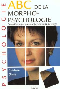ABC de la morphopsychologie - Binet Carleen