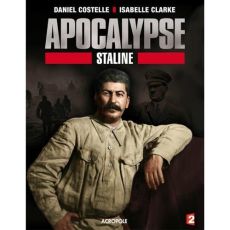 Apocalypse Staline - Clarke Isabelle - Costelle Daniel