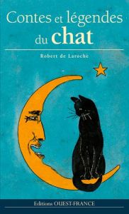 Contes et légendes du chat - Laroche Robert de