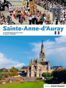 Sainte-Anne d'Auray - Dorze Jean le - Huchet Patrick - Boëlle Yvon
