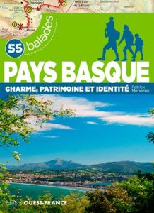 Pays Basque. 55 balades - Mérienne Patrick