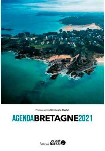 Agenda Bretagne. Edition 2021 - Huchet Christophe