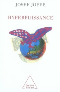 Hyperpuissance - Joffe Josef,Cler Christian, Farny Inès
