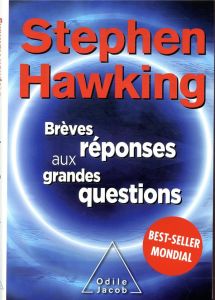 Brèves réponses aux grandes questions - Hawking Stephen - Loewe Tania de