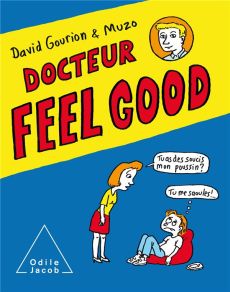 Docteur Feel Good - Gourion David