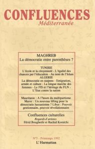 Confluences Méditerranée N° 3, printemps 1992 : Maghreb : la démocratie entre parenthèses ? - Chagnollaud Jean-Paul