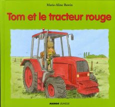 TOM ET LE TRACTEUR ROUGE - XXX