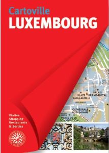 Luxembourg. 2e édition - Le Tac Hélène - Marinov Isabelle - Lory Karine