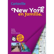 New York en famille. + cahier jeux spécial kids, 2e édition - Pavard Charlotte - Barrely Christine - Jonathan Vi