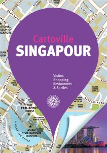 Singapour. 5e édition - Bascot Séverine - Van Amy - Paicheler Stéphanie