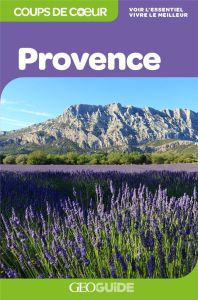 Provence. 3e édition - Airaudi Juliet - Bénisty Célia - Bizalion Marie-Am